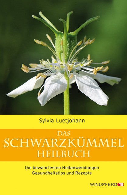 Das Schwarzkümmel Heilbuch