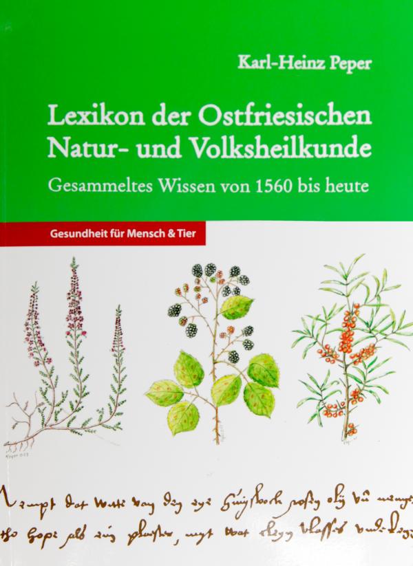 Lexikon der Ostfriesischen Natur- und Volksheilkunde