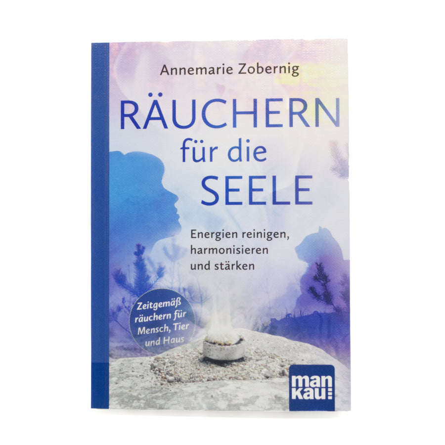 Räuchern für die Seele